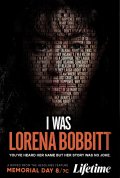 ������ I Was Lorena Bobbitt